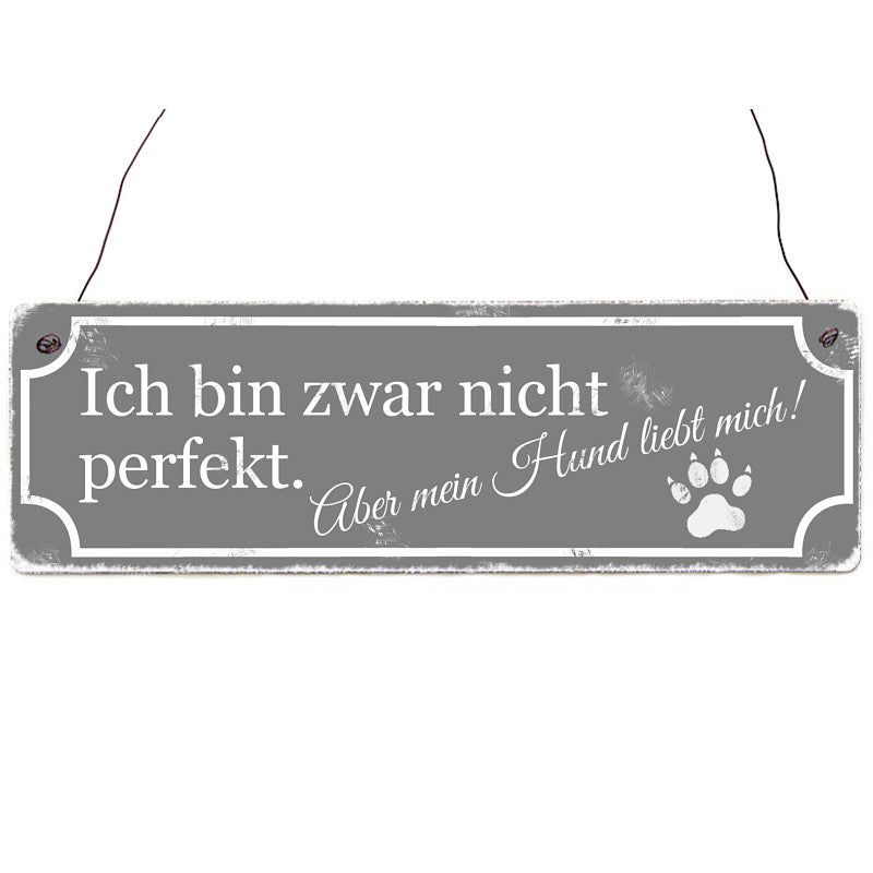 Holzschild „Ich bin zwar nicht perfekt"